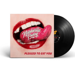 LP Nashville Pussy: Pleased To Eat You (Gatefold 180gram with MP3 download voucher)