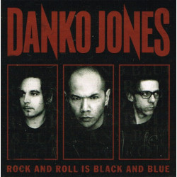 CD Danko Jones: Rock And Roll Is Black And Blue (Limited Version Digipak)