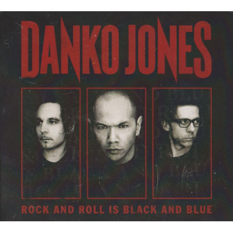 CD Danko Jones: Rock And Roll Is Black And Blue