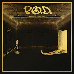 CD P.O.D.: When Angels & Serpents Dance