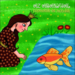CD Az aranyhal - népmesék és mondák