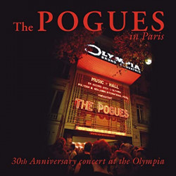 CD The Pogues: The Pogues in Paris - 30th Anniversary concert at the Olympia (2CD)