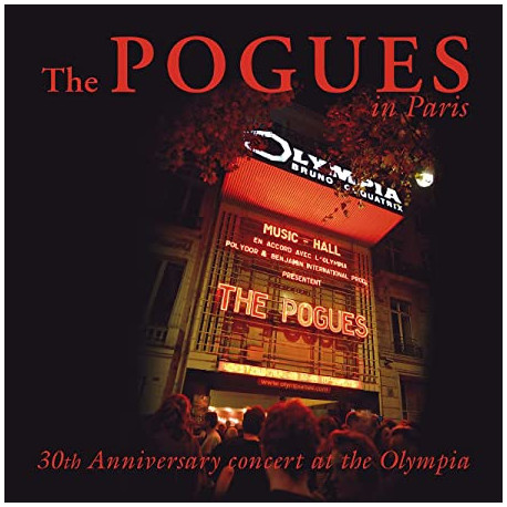 CD The Pogues: The Pogues in Paris - 30th Anniversary concert at the Olympia (2CD)