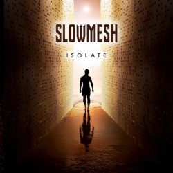 CD Slowmesh: Isolate