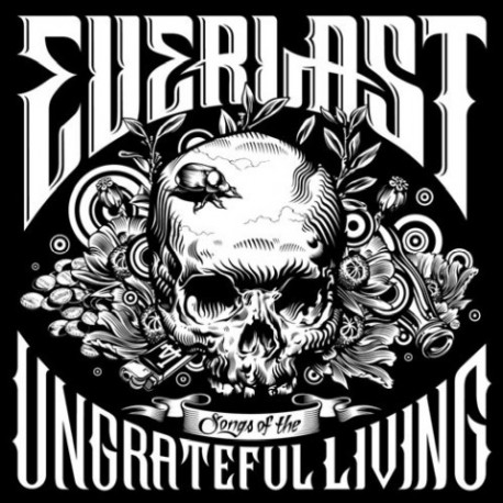 CD Everlast: Songs Of The Ungrateful Living