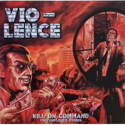 LP Vio-Lence: Kill On Command - The Vio-Lence Demos (Limited Marbled White Edition)