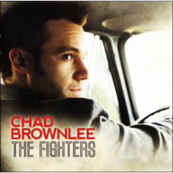 CD Chad Brownlee: The Fighters