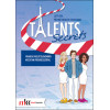 Talents Secrets - Francia nyelvű olvasmány nyelvtani progresszióval