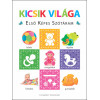 Kicsik világa - Első Képes Szótáram (szivacskönyv)