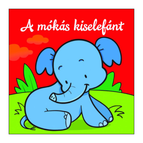 A mókás kiselefánt - Állati kalandok