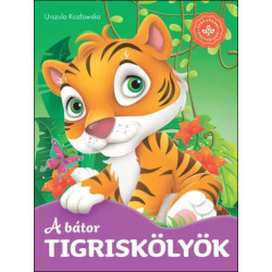 A bátor tigriskölyök - Kedvenc állatmeséim