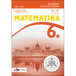 Felmérő feladatsorok matematika 6. osztály A,B változat