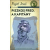 Piszkos Fred, a kapitány