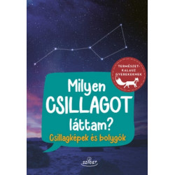 Milyen csillagot láttam? - Csillagképek és bolygók