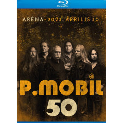 Blu-ray P.Mobil: 50 (Aréna - 2023. április 30.)