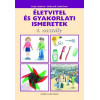 Életvitel és gyakorlati ismeretek 4. osztály