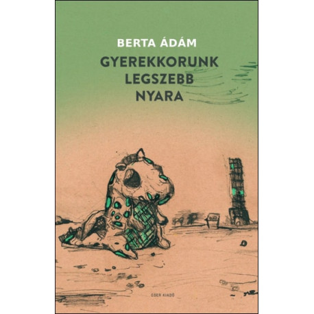 Gyerekkorunk legszebb nyara