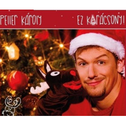 CD Peller Károly: Ez karácsony!