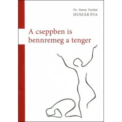 A cseppben is bennremeg a tenger