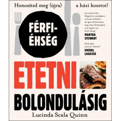 Férfi éhség, avagy etetni bolondulásig