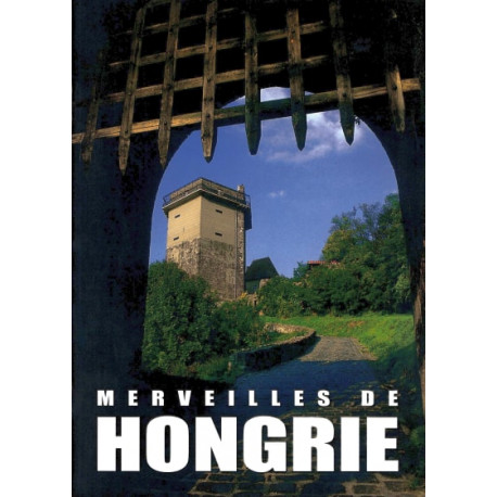 Merveilles de Hongrie