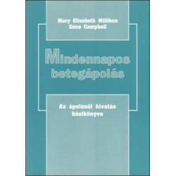 Mindennapos betegápolás I-II-III.