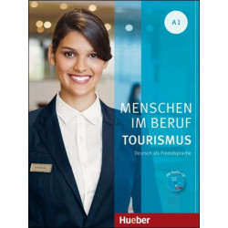 Menschen im Beruf - Tourismus A1 mit Audio-CD