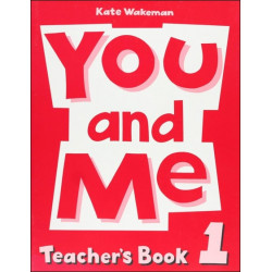 You and Me 1 Teacher’s Book