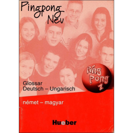 Pingpong Neu 1 Glossar német-magyar szójegyzék