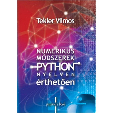 Numerikus módszerek Python nyelven érthetően