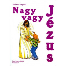 Nagy vagy Jézus