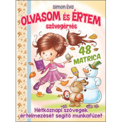 Olvasom és értem szövegértés - Hétköznapi szövegek értelemzését segítő munkafüzet