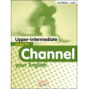 Channel your English Upper-Intermediate Companion
