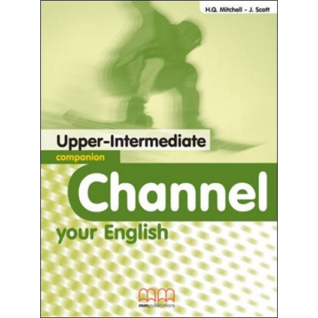 Channel your English Upper-Intermediate Companion