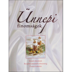 Ünnepi finomságok