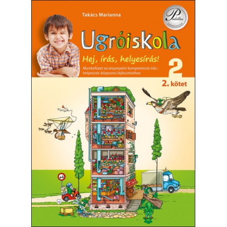 Ugróiskola 2. osztály 2. kötet - Hej, írás, helyesírás!