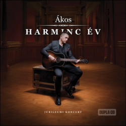 CD Ákos: Harminc év - Jubileumi koncert (2CD)