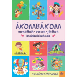 Ákombákom - Mondókák, versek, játékok kisiskolásoknak