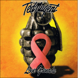 CD Ted Nugent: Love Grenade