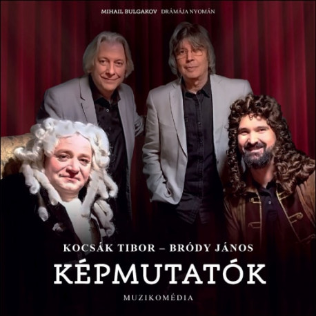 CD Kocsák Tibor - Bródy János: Képmutatók - Muzikomédia