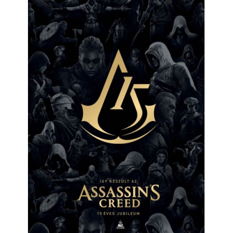 Így készült az Assassin's Creed - 15 éves jubileumi keménytáblás album