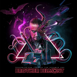 CD Brother Belmont: Transmissions Through The Nuclear Ash