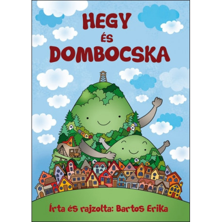 Hegy és dombocska