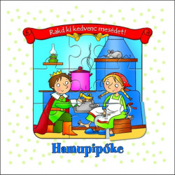 Rakd ki kedvenc mesédet! Hamupipőke