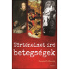 Történelmet író betegségek