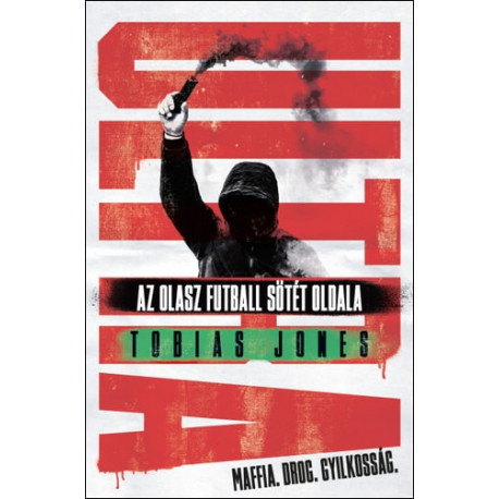 Ultra - Az olasz futball sötét oldala