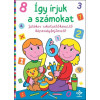 Így írjuk a számokat - Játékos iskolaelőkészítő képességfejlesztő