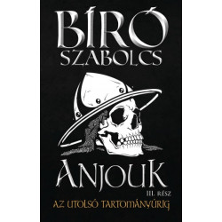 Anjouk III - Az utolsó tartományúrig