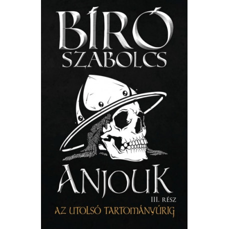 Anjouk III - Az utolsó tartományúrig