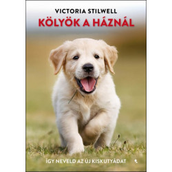 Kölyök a háznál - Így neveld az új kiskutyádat